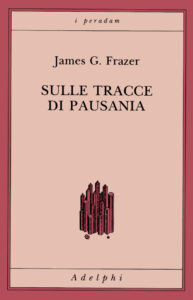 Sulle tracce di Pausania